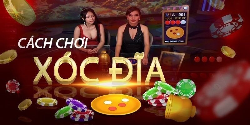 Cụ thể cách chơi Xóc Đĩa chuẩn nhất 
