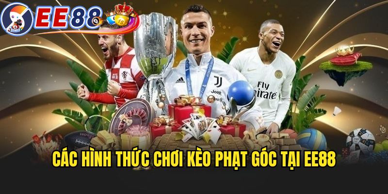 Những hình thức cược phạt góc 
