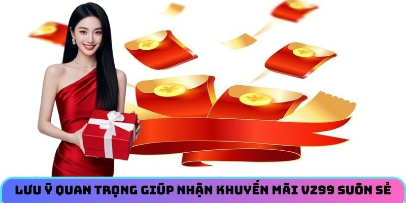 luu-yi-giup-nhan-khuyen-mai-vz99-suon-se